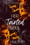 [Hounds of Hell 01] • Her Tainted Soul